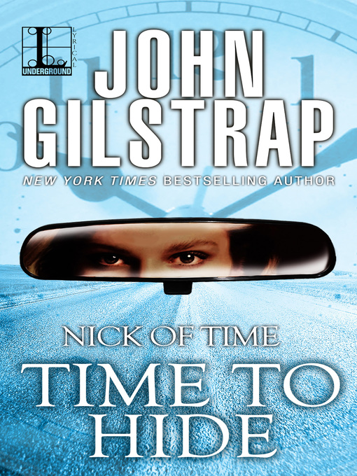 Title details for Time to Hide by John Gilstrap - Available